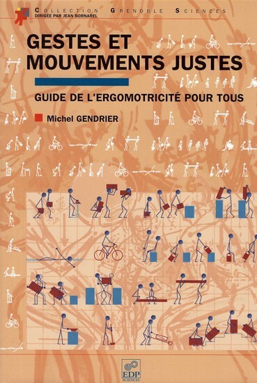 Ergomotricité - Gestes et mouvements juste livre Michel GENDRIER