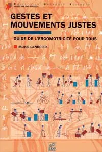 Livre Michel GENDRIER-Gestes et mouvements justes