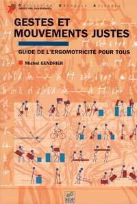 Michel GENDRIER - Gestes et Mouvements justes